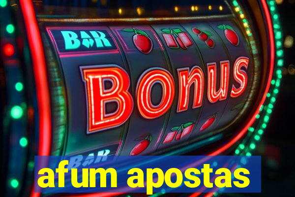 afum apostas